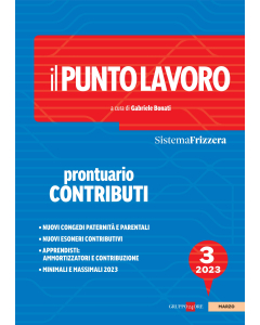 Il Punto Lavoro 3/2023 - Prontuario Contributi