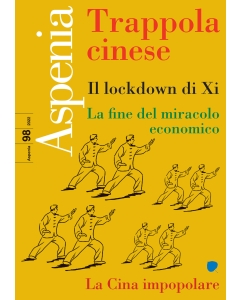 Aspenia n. 98 - Trappola cinese DIGITALE - FORMATO EPUB