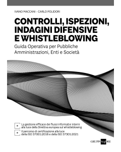 Controlli, ispezioni, indagini difensive e whistleblowing