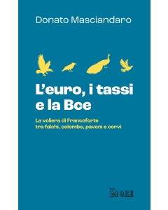 L'euro, i tassi e la BCE