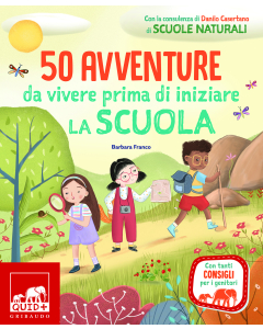 50 avventure da vivere prima di iniziare la scuola - QUID+