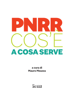 PNRR Cos'è a cosa serve