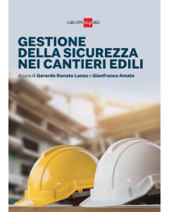 Gestione della sicurezza nei cantieri edili