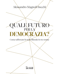 Quale futuro per la democrazia?