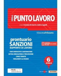 Il Punto Lavoro 6/2024 - Prontuario Sanzioni Rapporto di Lavoro