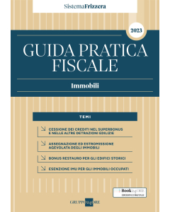 Guida Pratica Fiscale Immobili 2023 - Sistema Frizzera