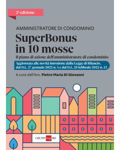 Amministratore di condominio - Superbonus in 10 mosse 2022 DIGITALE - FORMATO PDF