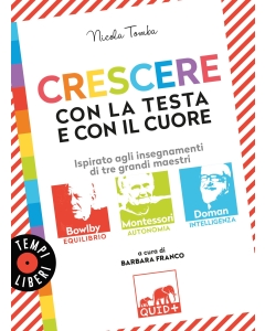 Crescere con la testa e con il cuore