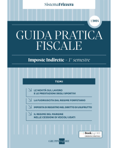 Guida Pratica Fiscale Imposte Indirette - 1° semestre 2024