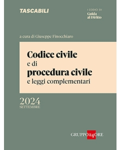 Codice civile e di procedura civile e leggi complementari  - settembre 2024