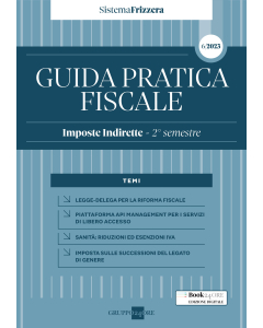 Guida Pratica Fiscale Imposte Indirette - 2° semestre 2023