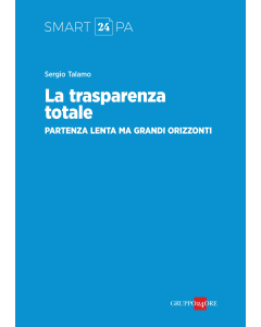 La trasparenza totale, partenza lenta ma grandi orizzonti DIGITALE - FORMATO PDF