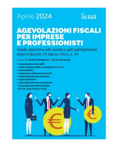 Agevolazioni fiscali per imprese e professionisti