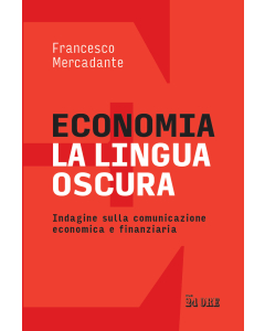 Economia. La lingua oscura