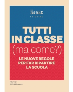 Tutti in classe. (ma come?)