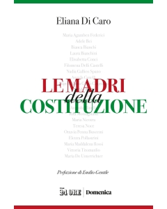 LE MADRI DELLA COSTITUZIONE