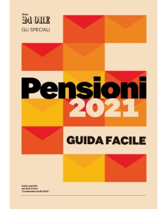 Pensioni 2021 - Guida facile