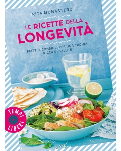 Le ricette della longevità